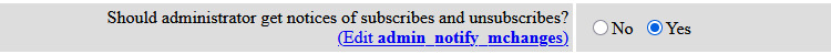 Should administrator get notices of subscribes and unsubscribes?